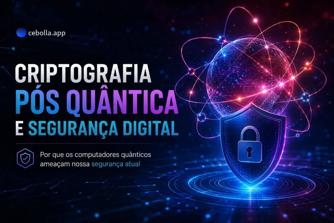 Criptografia Pós Quântica e Segurança Digital